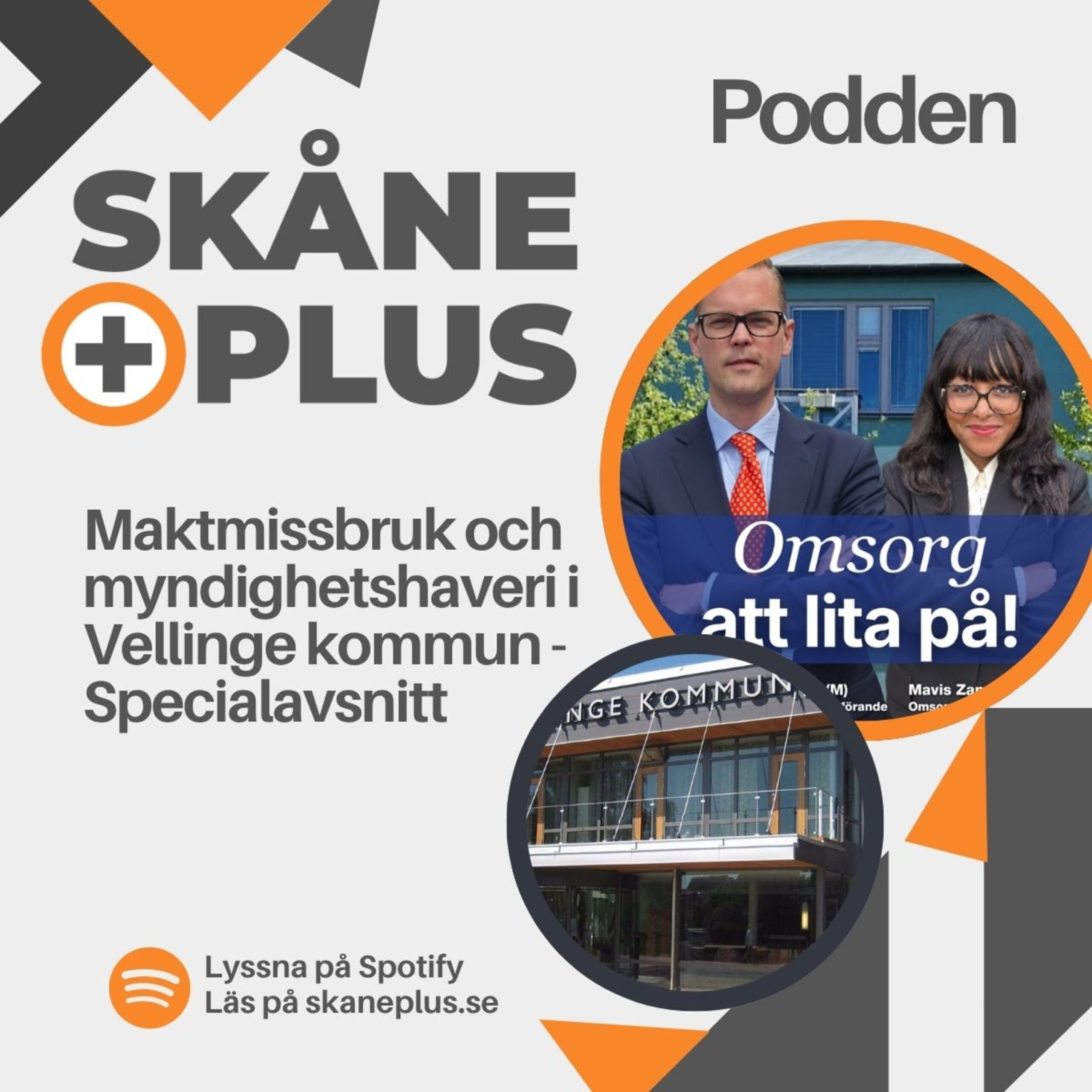 Under ytan…Maktmissbruk och myndighetshaveri i Vellinge kommun – Specialavsnitt